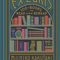 Cover Art for 9780525574972, Ex Libris: 100 Books for Everyone's Bookshelf by Michiko Kakutani