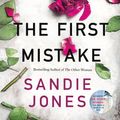 Cover Art for 9781250220721, The First Mistake by Sandie Jones