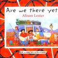 Cover Art for 9780670880676, Are We There Yet? by Alison Lester