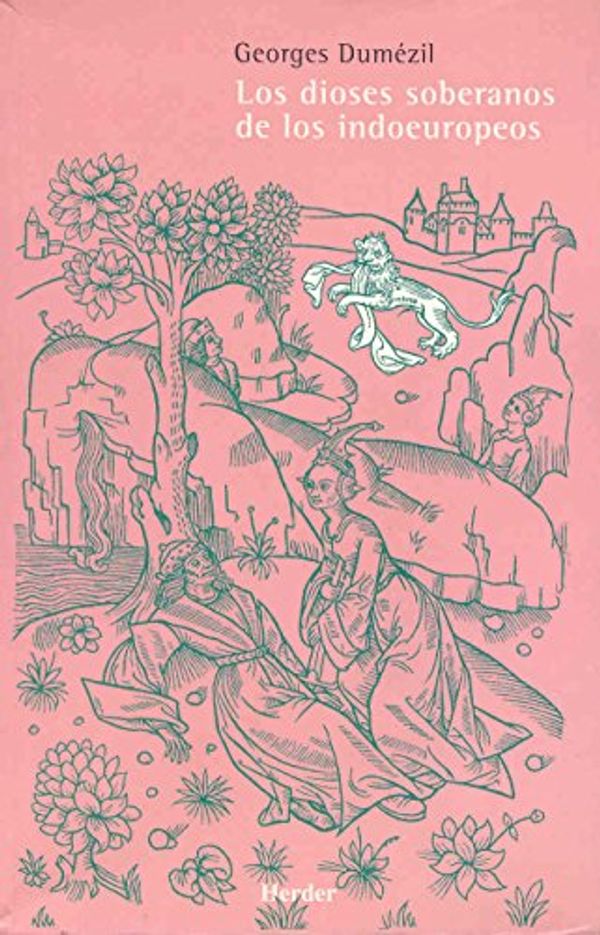 Cover Art for 9788425420962, Los dioses soberanos de los indoeuropeos by Georges Dumezil