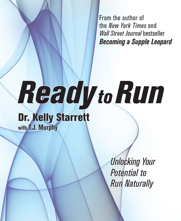Cover Art for 9781628600094, Ready to Run by Kelly Starrett