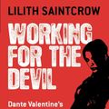 Cover Art for 9781441887139, Working for the Devil by Lilith Saintcrow