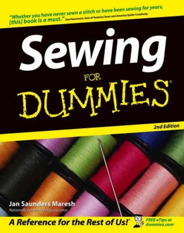 Cover Art for 9780764568473, Sewing For Dummies by Saunders Maresh, Jan