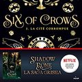 Cover Art for B06XW16NM7, Six of crows, Tome 02 : La cité corrompue (French Edition) by Bardugo, Leigh, Riveline, Anath, Walker, Thomas