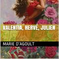 Cover Art for 1230000663847, Valentia, Hervé, Julien by Marie d'Agoult