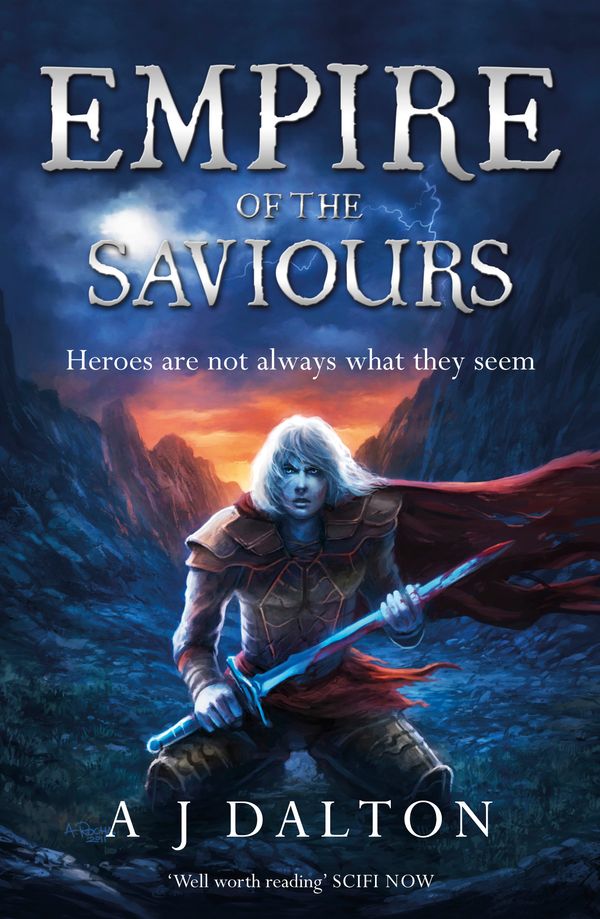 Cover Art for 9780575123144, Empire of the Saviours by A J Dalton