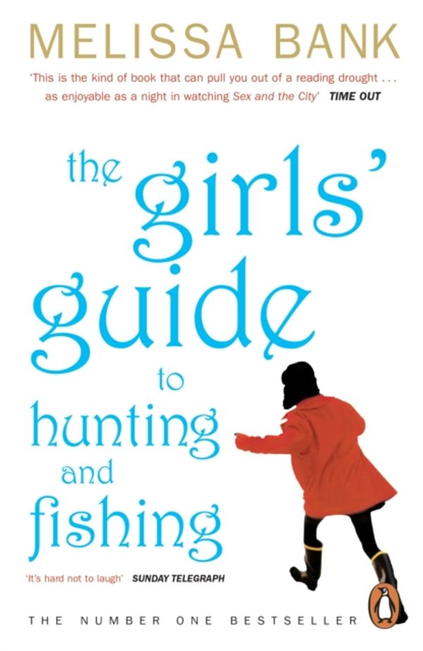 Cover Art for 9780241990094, The Girls' Guide to Hunting and Fishing by Melissa Bank