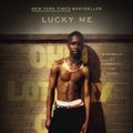 Cover Art for 9780593448496, Lucky Me by Rich Paul, Dennis Logan, Rich Paul, LeBron James, Jesse Washington