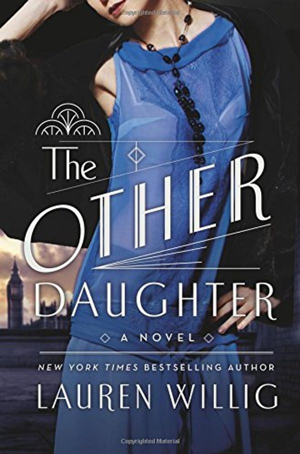 Cover Art for 9781250056283, The Other Daughter by Lauren Willig
