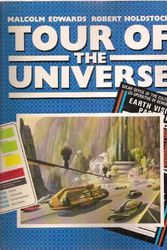 Cover Art for 9780831787981, Tour of the Universe: The Journey of a Lifetime: The Recorded Diaries of Leio Scott and Caroline Luranski by Malcolm Edwards, Robert Holdstock