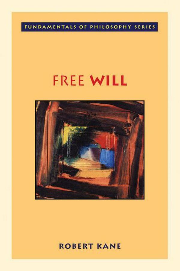 Cover Art for 9780195149708, A Contemporary Introduction to Free Will by Robert Kane