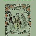 Cover Art for B0BS1MGD2C, Little Women: The Original 1868 Edition (A Classic Novel Of Louisa May Alcott) by Louisa May Alcott