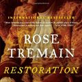Cover Art for 9780099531951, Restoration by Rose Tremain