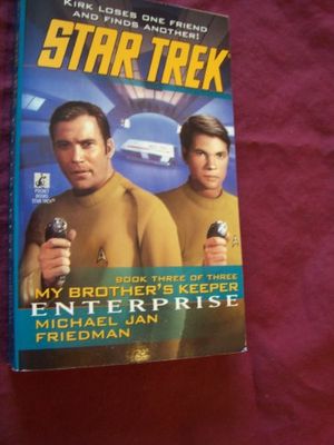 Cover Art for 9780671019204, My Brother's Keeper: Enterprise Bk. 3 by Michael Jan Friedman