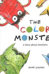 Cover Art for 9780316450010, The Color MonsterA Story about Emotions by Anna Llenas