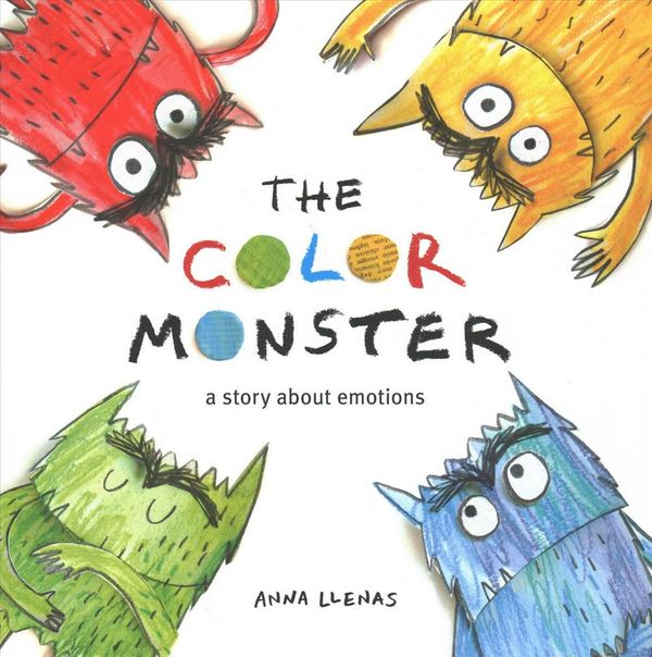 Cover Art for 9780316450010, The Color MonsterA Story about Emotions by Anna Llenas