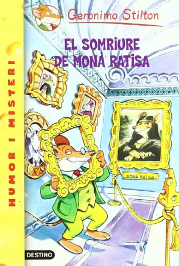 Cover Art for 9788497089470, El somriure de Mona Ratisa by Geronimo Stilton