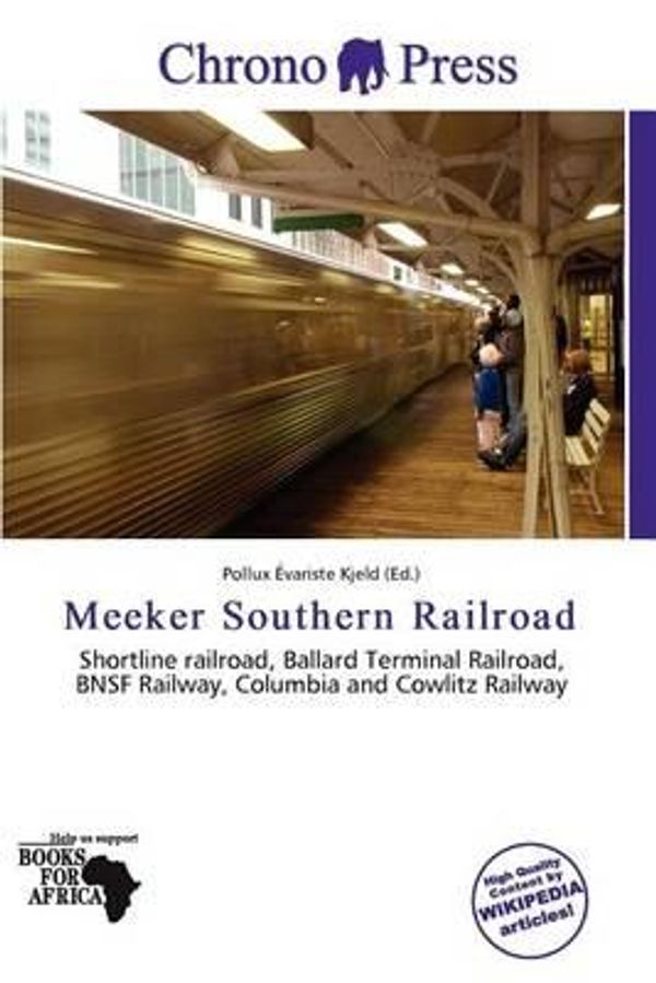 Cover Art for 9786200316394, Meeker Southern Railroad by Pollux Variste Kjeld