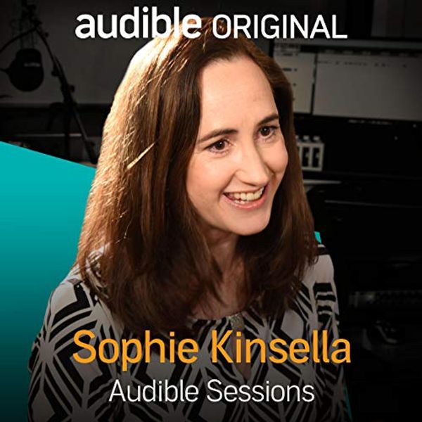 Cover Art for B06X6CHLP2, Sophie Kinsella: Audible Sessions: FREE Exclusive Interview by Sophie Plateau