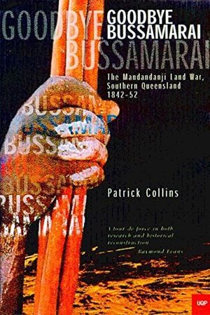 Cover Art for 9780702232930, Goodbye Bussamarai by Patrick Collins