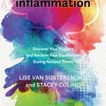 Cover Art for 9781683644552, Emotional Inflammation by Lise Van Susteren, Stacey Colino