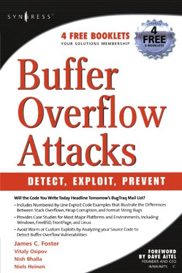 Cover Art for 9781932266672, Buffer Overflow Attacks: Detect, Exploit, Prevent by Jason Deckard