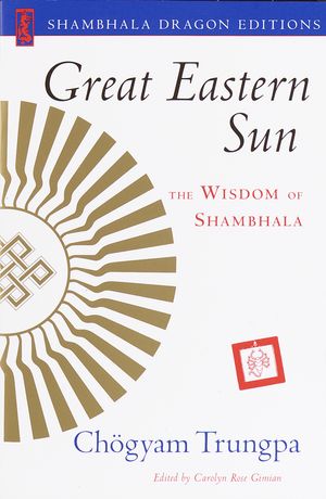 Cover Art for 9781570628184, Great Eastern Sun by Chogyam Trungpa