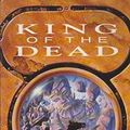 Cover Art for 9780747238546, King of the Dead by R. A. MacAvoy