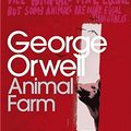 Cover Art for 8601404195129, Animal Farm: A Fairy Story (Penguin Modern Classics) by George Orwell