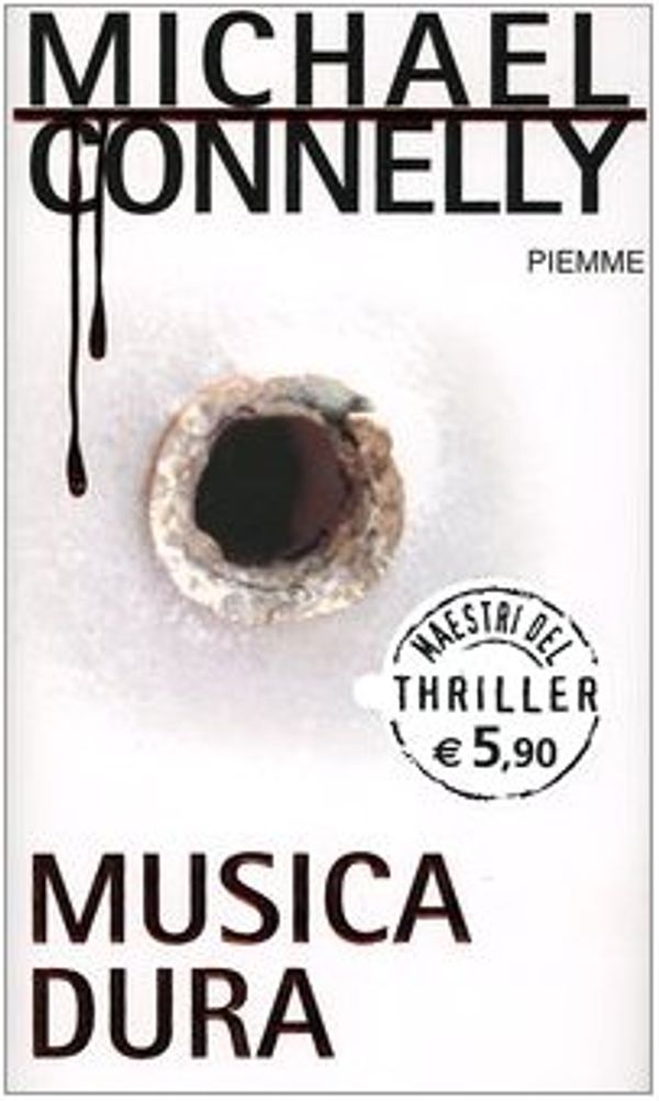Cover Art for 9788838483356, Musica dura by Michael Connelly