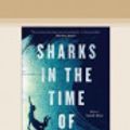 Cover Art for 9780369338259, Sharks in the Time of Saviours by Washburn, Kawai Strong