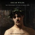 Cover Art for 9781666126068, The Uncensored Picture of Dorian Gray by Oscar Wilde