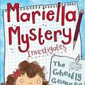 Cover Art for B0182Q3NMA, The Ghostly Guinea Pig (Mariella Mystery Investigates) by Kate Pankhurst(2013-04-01) by Kate Pankhurst