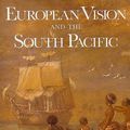 Cover Art for 9780300044799, European Vision and the South Pacific, 1768-1850 by Bernard Smith