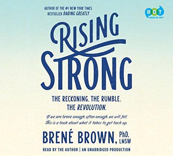 Cover Art for 9781101913826, Rising Strong by Brené Brown