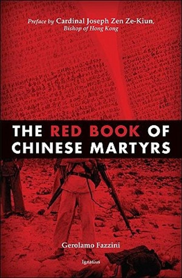 Cover Art for 9781586172442, The Red Book of Chinese Martyrs by Gerolamo Fazzini