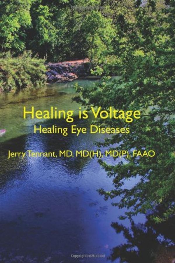 Cover Art for 9781453649169, Healing Is Voltage by Tennant MD, Jerry L
