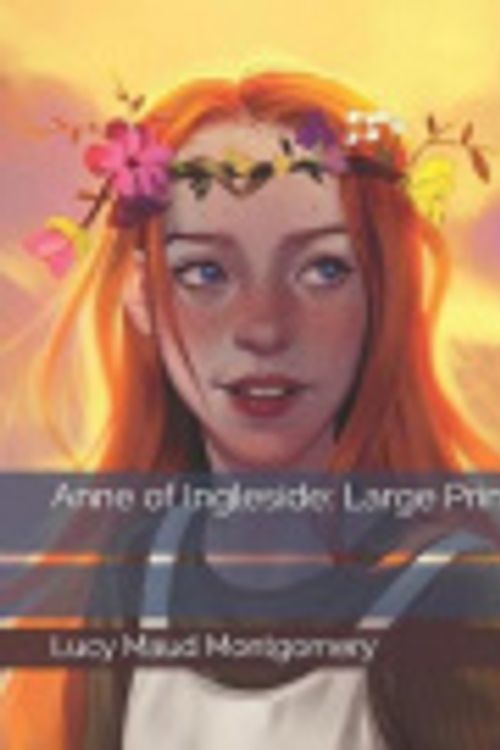 Cover Art for 9781095525784, Anne of Ingleside by Lucy Maud Montgomery