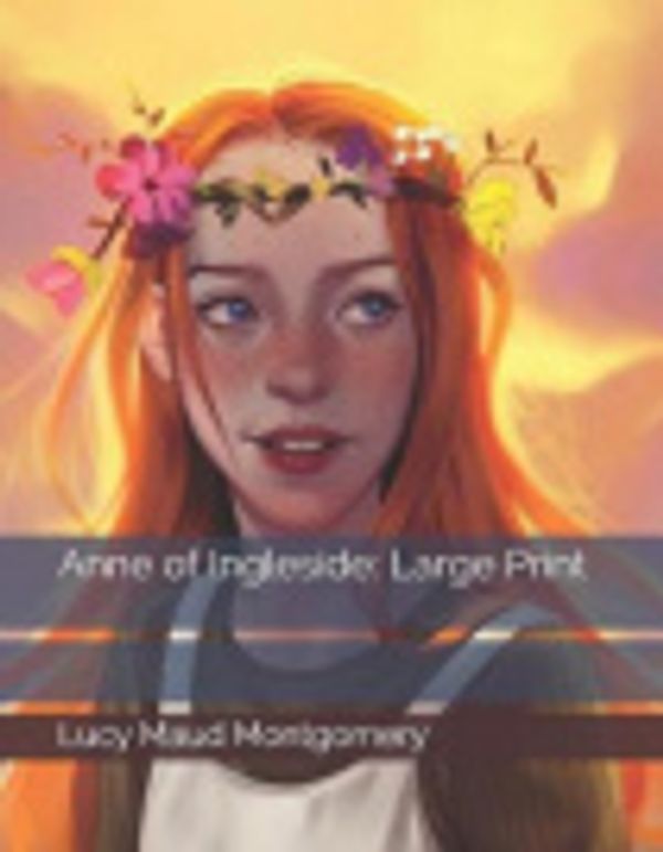 Cover Art for 9781095525784, Anne of Ingleside by Lucy Maud Montgomery