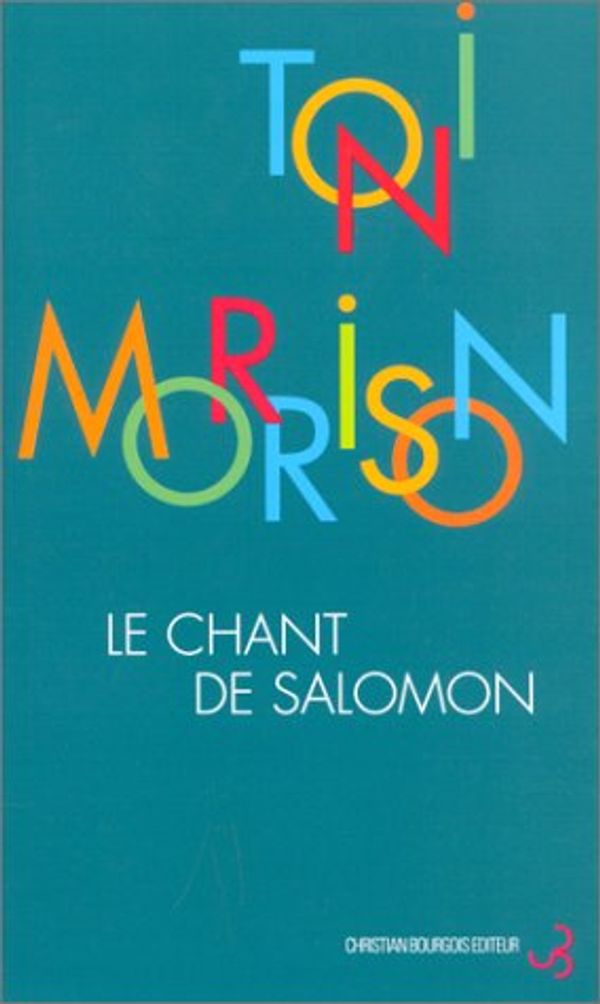 Cover Art for 9782267013702, Le chant de Salomon by Toni Morrison