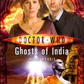 Cover Art for 9781846075599, Doctor Who: Ghosts of India by Mark Morris
