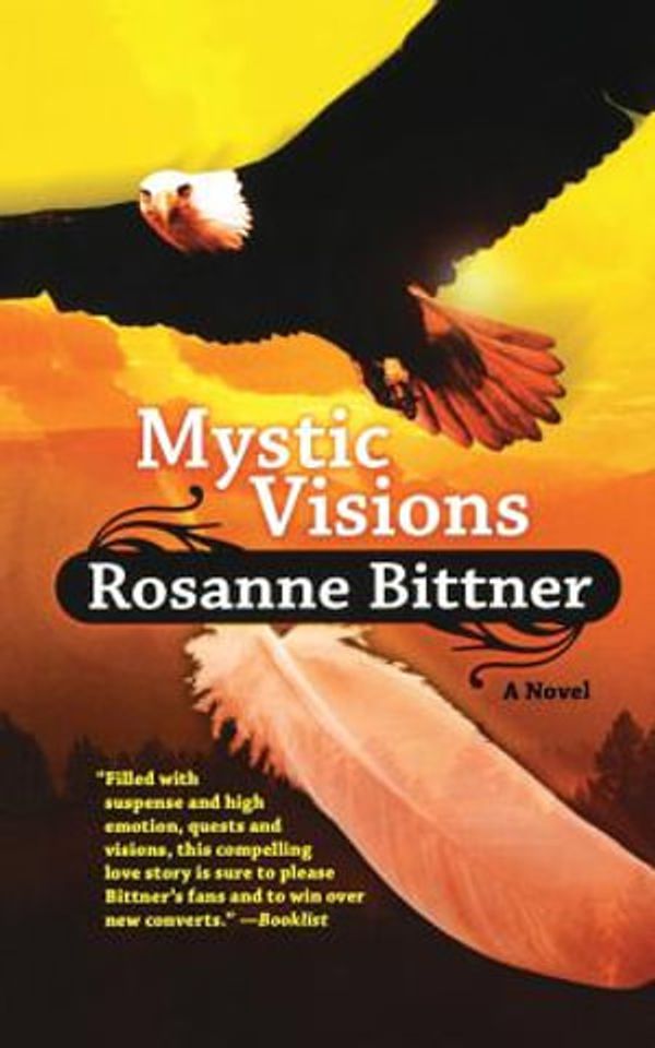 Cover Art for 9780765338495, Mystic Visions by Rosanne Bittner