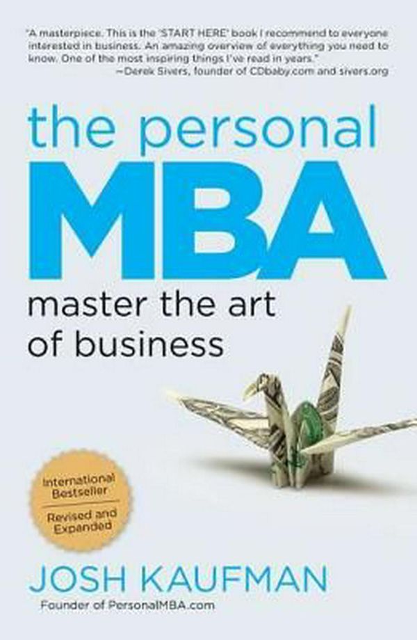 Cover Art for 9781591845577, The Personal MBA by Josh Kaufman