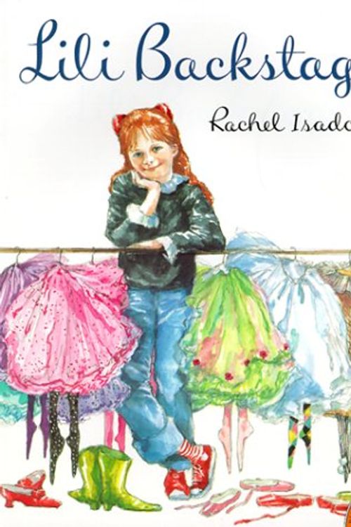 Cover Art for 9780698117938, Lili Backstage (Picture Puffins) by Rachel Isadora, Rachel Isadora (Illustrator)