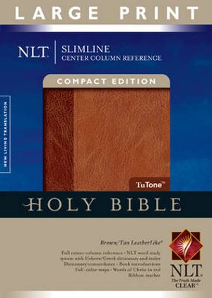 Cover Art for 9781414338538, Slimline Center Column Reference Bible-NLT-Large Print Compact by Tyndale House Publishers