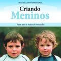 Cover Art for 9788576764984, CRIANDO MENINOS - RAISING BOYS: WHY BOYS ARE DIFFE by Steve Biddulph
