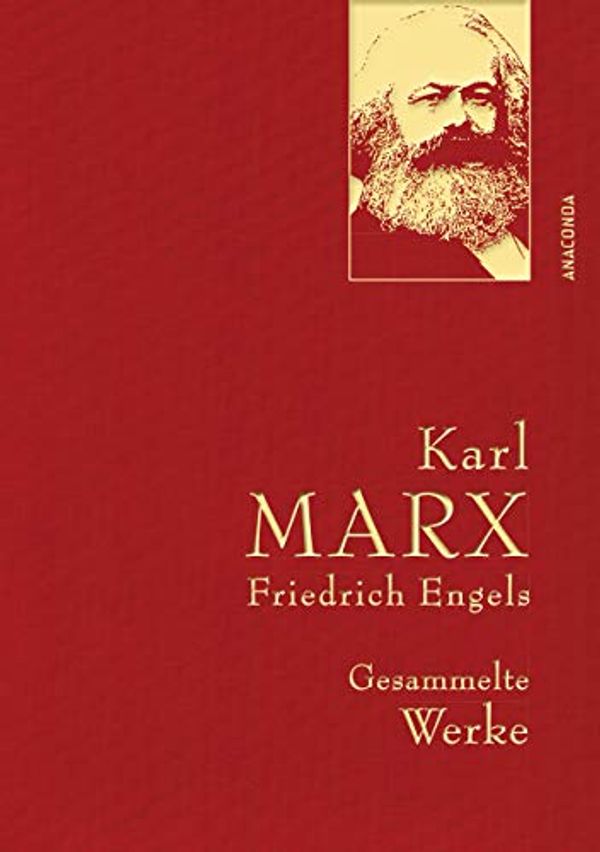 Cover Art for 9783730603352, Karl Marx / Friedrich Engels - Gesammelte Werke by Karl Marx, Friedrich Engels