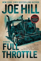 Cover Art for 9780062200693, Full Throttle: Stories by Joe Hill