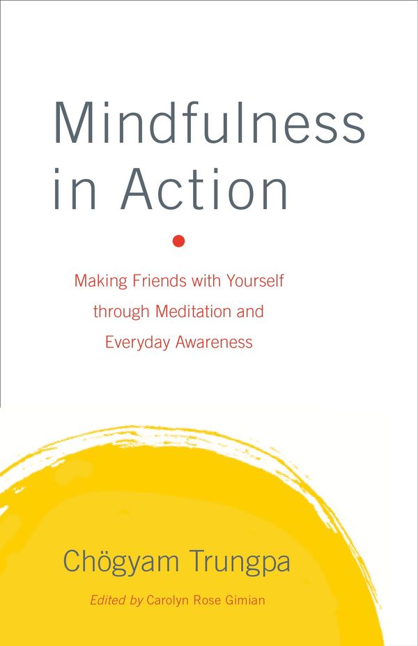 Cover Art for 9781611800203, Complete Mindfulness by Chogyam Trungpa