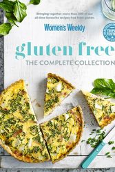 Cover Art for 9781925694536, Gluten-free: The Complete Collection (The Australian Women's Weekly) by The Australian Women's Weekly